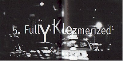 K-K-5 Fully Klezmerized