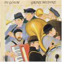 Di Gojim-Grine Medine